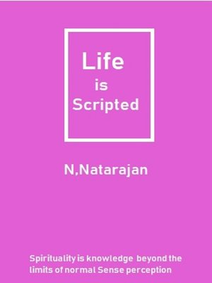 cover image of Life Is Scripted